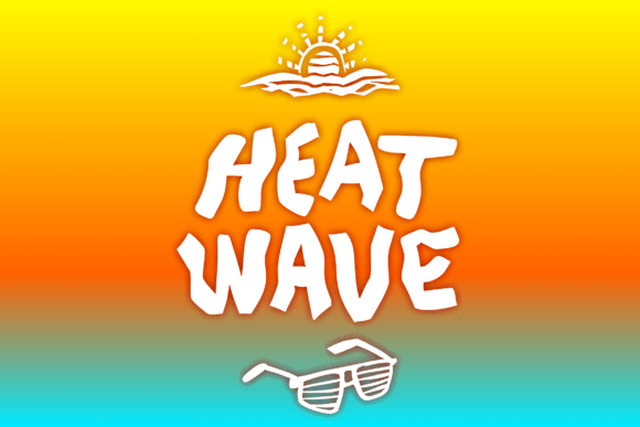 Heat Wave: The Perfect Font for Vibrant Campaigns
