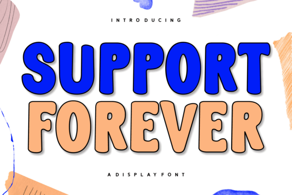 Support Forever: A Charming Display Font for Crafters